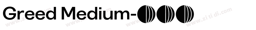 Greed Medium字体转换